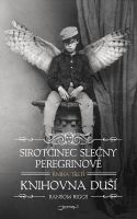 Sirotčinec slečny Peregrinové: Knihovna duší