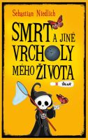 smrt-a-jine-vrcholy-meho-zivota