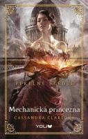 Pekelné stroje 3. Mechanická princezna