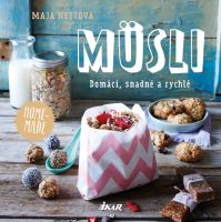 Müsli – domácí, snadné a rychlé