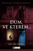 dům-ve-kterem-osm-dni-sakala