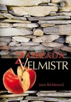 Zahrada - velmistr