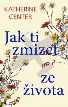 jak-ti-zmizet-ze-zivota